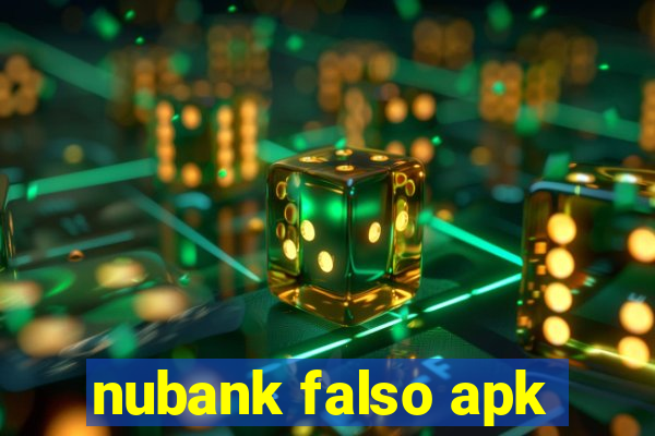 nubank falso apk